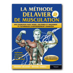 La Méthode Delavier de Musculation Vol 2 : Livre de musculation